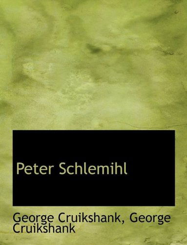 Cover for George Cruikshank · Peter Schlemihl (Hardcover Book) (2009)