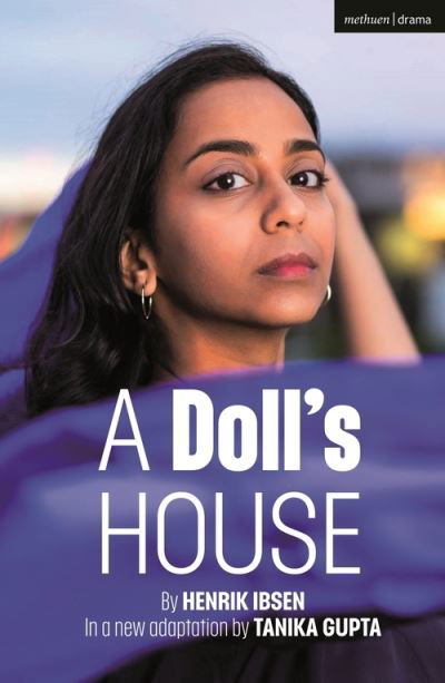 A Doll's House - Modern Plays - Henrik Ibsen - Books - Bloomsbury Publishing PLC - 9781350262720 - May 13, 2021