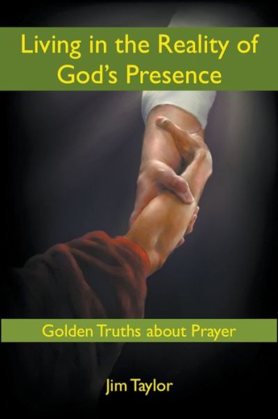 Cover for Jim Taylor · Living in the Reality of God's Presence (Paperback Book) (2019)