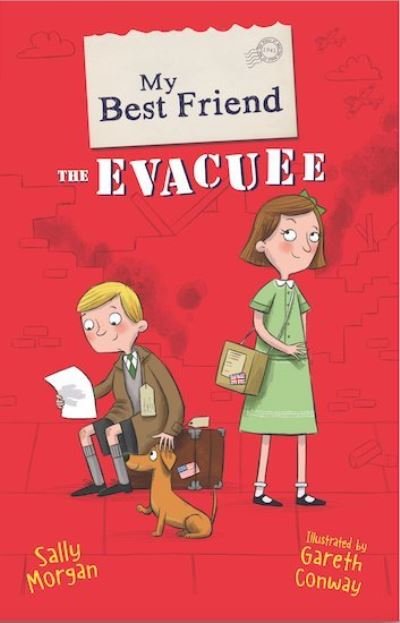 Cover for Sally Morgan · My Best Friend the Evacuee - My Best Friend (Paperback Book) (2019)