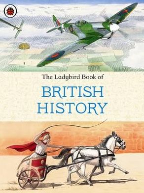 Cover for Tim Wood · Ladybird Histories: British History (Taschenbuch) (2011)