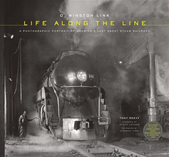 O.Winston Link:Life Along - Reevy - Bøker - Abrams - 9781419703720 - 1. oktober 2012