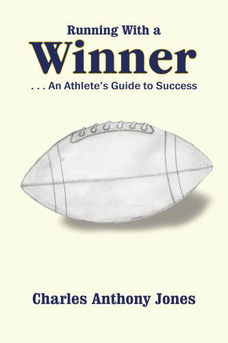 Cover for Charles Jones · Running with a Winner: . . . an Athlete's Guide to Success (Pocketbok) (2005)