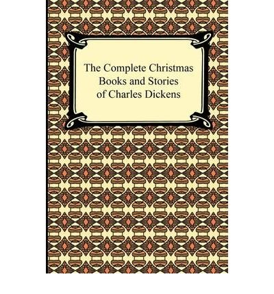 Cover for Charles Dickens · The Complete Christmas Books and Stories of Charles Dickens (Paperback Bog) (2009)