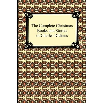 Cover for Charles Dickens · The Complete Christmas Books and Stories of Charles Dickens (Pocketbok) (2009)