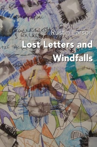 Cover for Rustin Larson · Lost Letters and Windfalls (Taschenbuch) (2020)