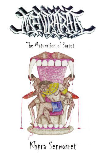 Cover for Khpra Senwosret · Menkaraa: the Maturation of Sarset (Paperback Book) (2006)