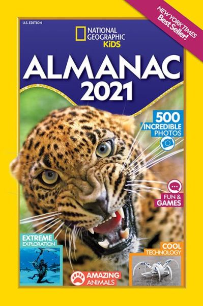 Cover for National Geographic Kids · National Geographic Kids Almanac 2021, U.S. Edition - National Geographic Almanacs (Hardcover Book) (2020)