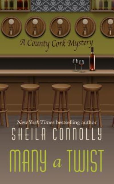 Cover for Sheila Connolly · Many A Twist (Paperback Book) (2018)