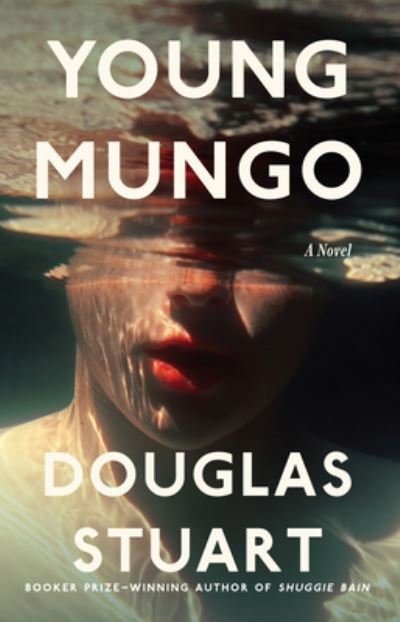 Cover for Douglas Stuart · Young Mungo (Gebundenes Buch) (2022)