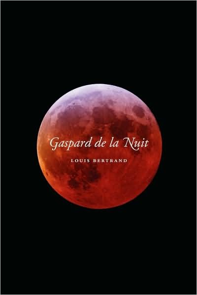 Cover for Louis Bertrand · Gaspard De La Nuit (Pocketbok) [French edition] (2009)