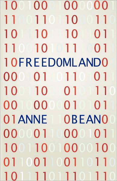 Cover for Anne Bean · Freedomland (Paperback Book) (2009)