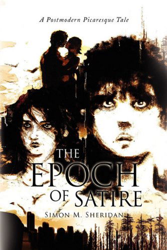 Cover for Simon M Sheridan · The Epoch of Satire (Paperback Book) [Multilingual edition] (2010)
