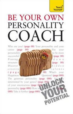 Be Your Own Personality Coach: A practical guide to discover your hidden strengths and reach your true potential - Paul Jenner - Livros - John Murray Press - 9781444143720 - 25 de novembro de 2011