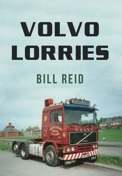 Cover for Bill Reid · Volvo Lorries (Taschenbuch) (2017)