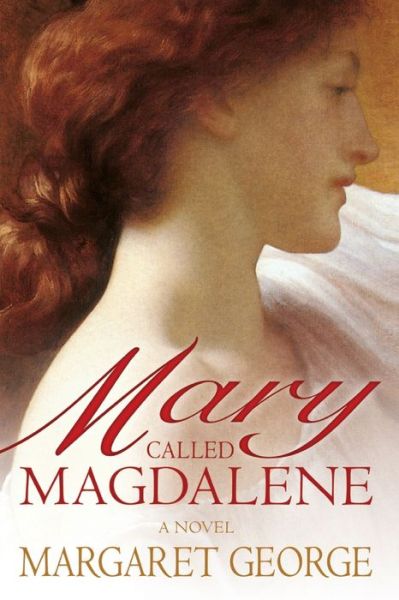 Cover for Margaret George · Mary, Called Magdalene (Paperback Book) [Unabridged edition] (2014)