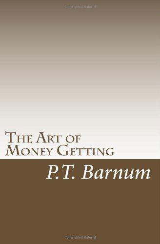 Cover for P.t. Barnum · The Art of Money Getting (Paperback Book) (2009)