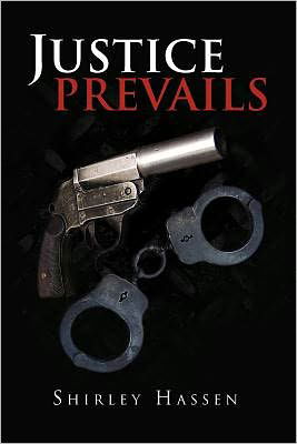 Cover for Shirley Hassen · Justice Prevails (Pocketbok) (2010)