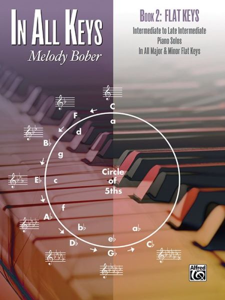 Cover for Melody Bober · Book 2: Flat Keys - in All Keys (Paperback Book) (2015)