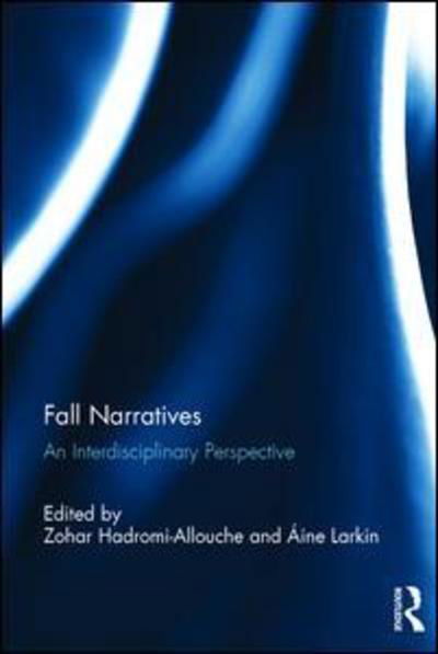 Cover for Zohar Hadromi-Allouche · Fall Narratives: An Interdisciplinary Perspective (Gebundenes Buch) (2016)