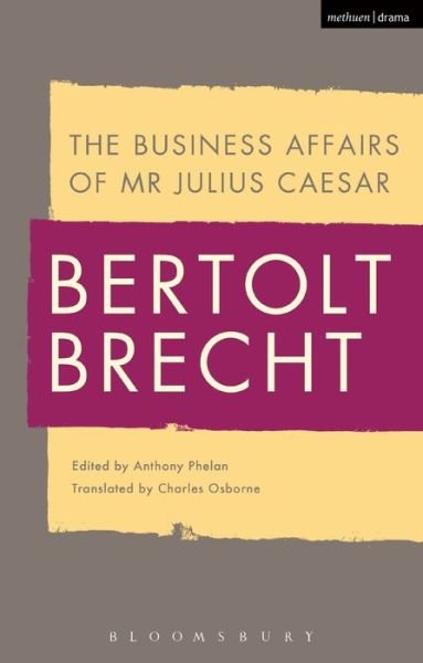 Cover for Bertolt Brecht · The Business Affairs of Mr Julius Caesar (Paperback Book) (2016)