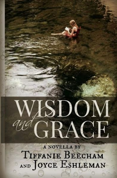 Cover for Tiffanie Beecham · Wisdom and Grace (Paperback Book) (2014)