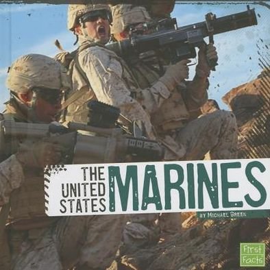 Cover for Michael Green · The United States Marines (U.s. Military Forces) (Hardcover Book) (2013)