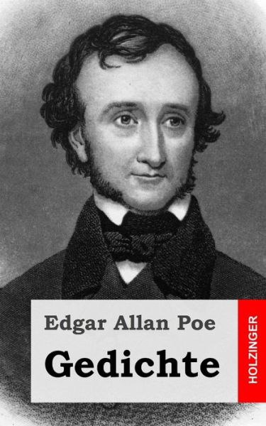 Gedichte - Edgar Allan Poe - Książki - Createspace - 9781482664720 - 1 marca 2013