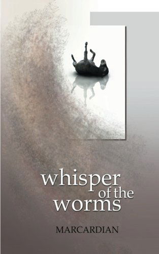 Cover for Marcardian Marcardian · Whisper of the Worms (Pocketbok) (2014)