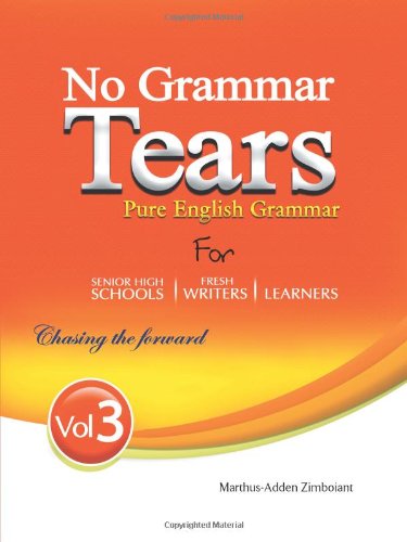 Cover for Marthus-adden Zimboiant · No Grammar Tears (Volume 3) (Paperback Book) (2013)