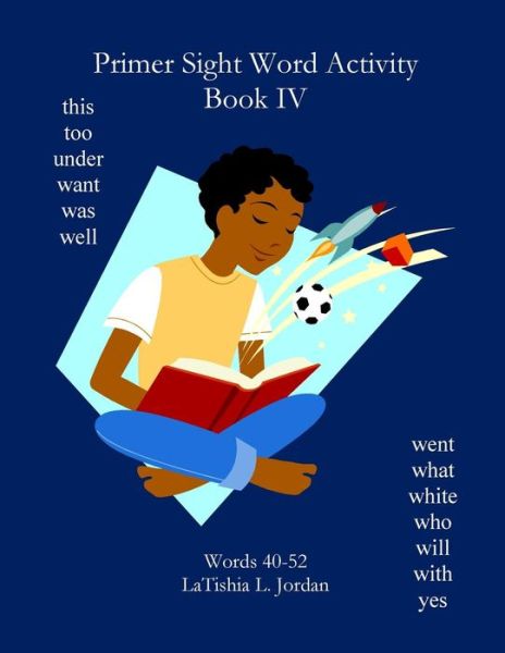 Cover for Latishia L Jordan · Primer Sight Word Activity Book Iv (Paperback Book) (2013)