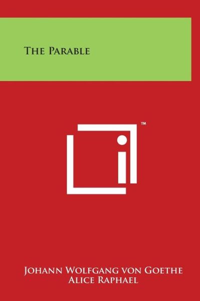 Cover for Johann Wolfgang Von Goethe · The Parable (Hardcover Book) (2014)