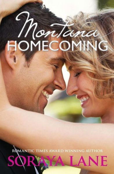 Cover for Soraya Lane · Montana Homecoming (Pocketbok) (2014)
