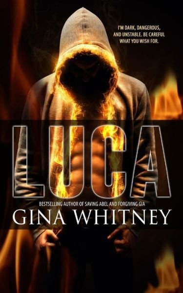 Luca - Gina M Whitney - Bøger - Createspace - 9781503303720 - 14. april 2015