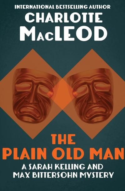 Cover for Charlotte MacLeod · The Plain Old Man (Paperback Book) (2021)