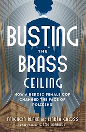 Fanchon Blake · Busting the Brass Ceiling (Book) (2024)