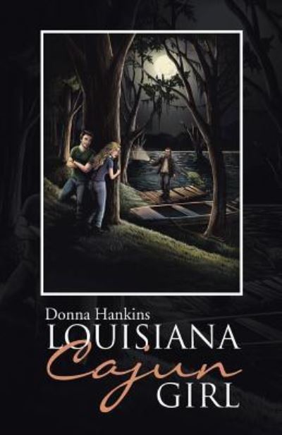 Cover for Donna Hankins · Louisiana Cajun Girl (Paperback Book) (2016)