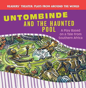 Cover for Joanne Randolph · Untombinde and the Haunted Pool: A Play Based on a Tale from South Africa (Paperback Book) (2018)