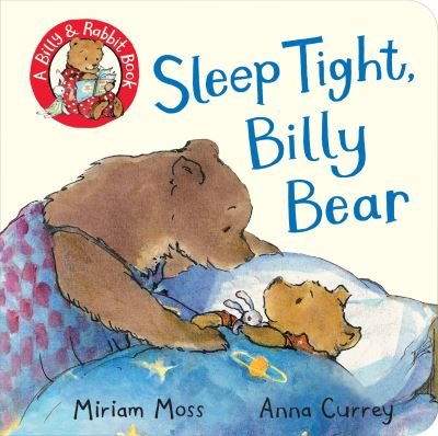 Cover for Miriam Moss · Sleep Tight, Billy Bear - Billy and Rabbit (Board book) (2021)