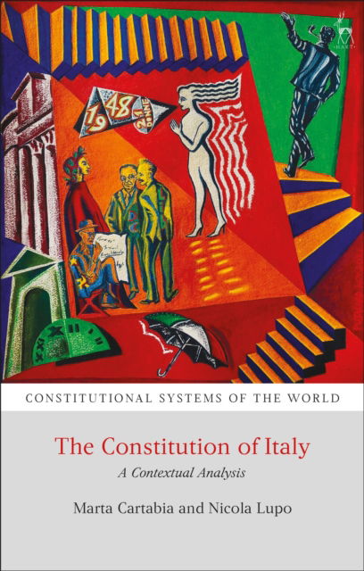 Cover for Cartabia, Judge Marta (Bocconi University of Milan, Italy) · The Constitution of Italy: A Contextual Analysis - Constitutional Systems of the World (Hardcover Book) (2022)