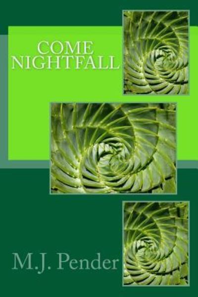 Cover for M J Pender · Come Nightfall (Paperback Book) (2015)