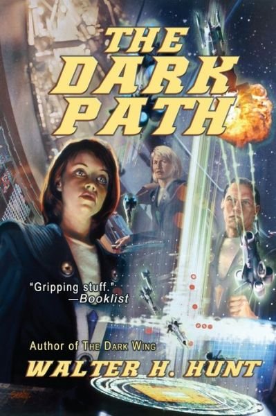 Cover for Walter H Hunt · The Dark Path (Paperback Book) (2018)