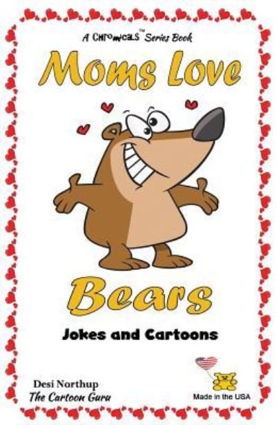 Cover for Desi Northup · Moms Love Bears (Paperback Bog) (2015)
