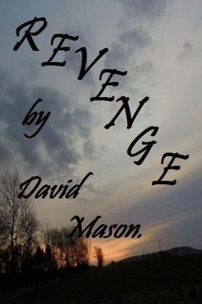 Cover for David Mason · Revenge (Taschenbuch) (2016)