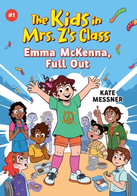 Cover for Kate Messner · Emma McKenna, Full Out (The Kids in Mrs. Z's Class #1) (Pocketbok) (2024)