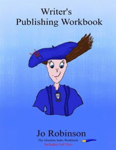 Cover for Jo Robinson · Writer's Publishing Workbook (Pocketbok) (2016)