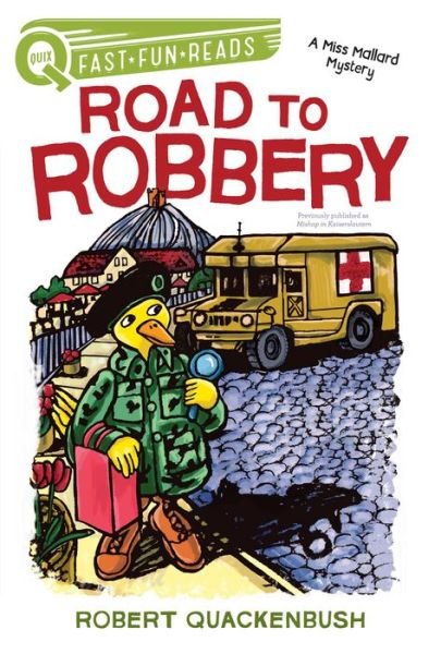 Cover for Robert Quackenbush · Road to Robbery (Book) (2024)