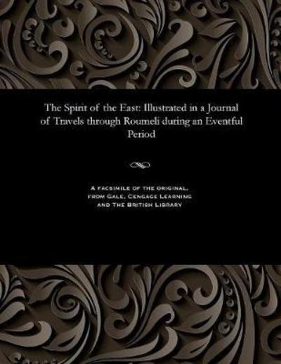 Cover for David Esq Urquhart · The Spirit of the East (Paperback Book) (1901)