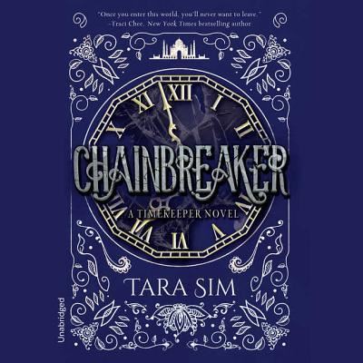 Cover for Tara Sim · Chainbreaker Lib/E (CD) (2018)