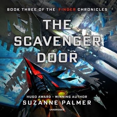 The Scavenger Door - Suzanne Palmer - Muzyka - Blackstone Publishing - 9781538503720 - 16 listopada 2021